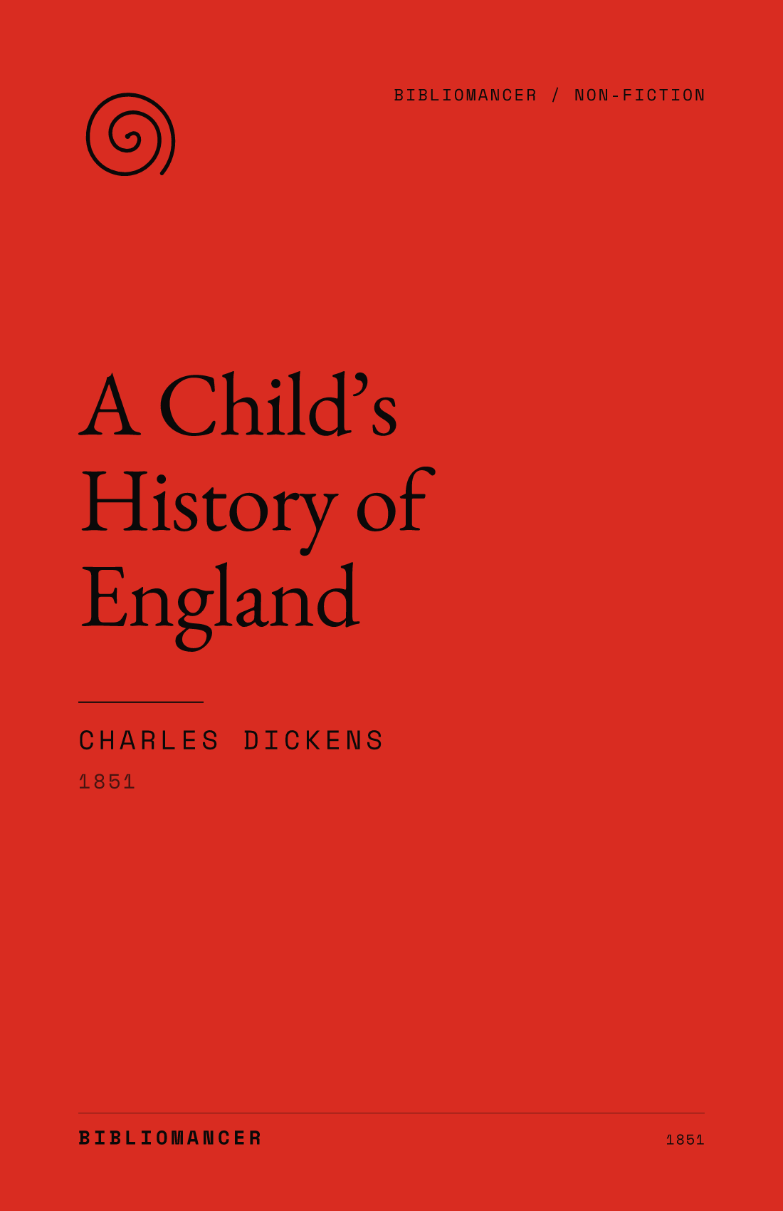 A Child’s History of England by Charles Dickens — Bibliomancer edition cover
