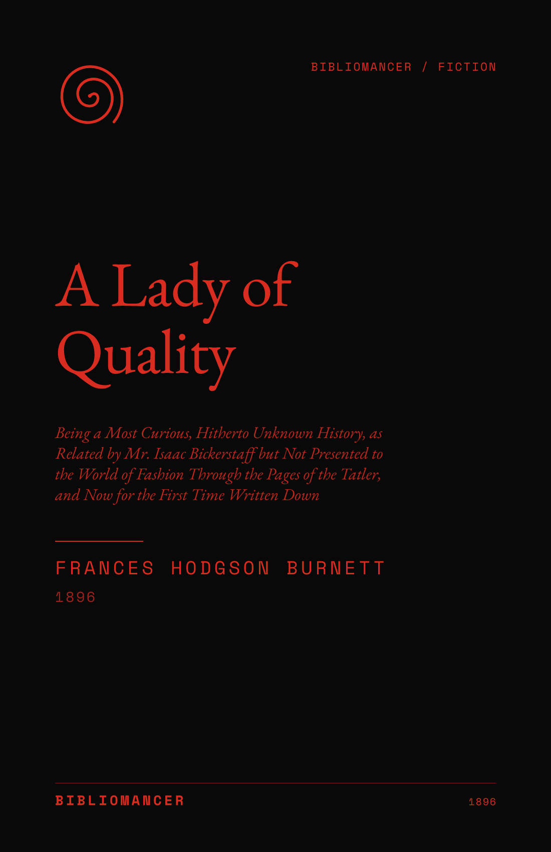 A Lady of Quality by Frances Hodgson Burnett — Bibliomancer edition cover