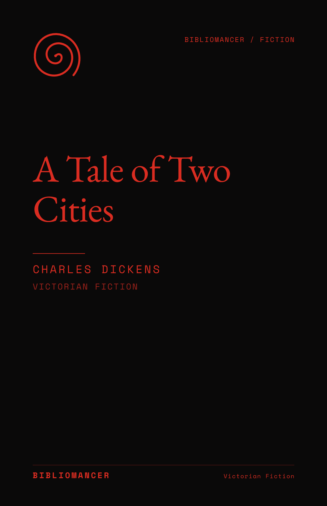 A Tale of Two Cities by Charles Dickens — Bibliomancer edition cover