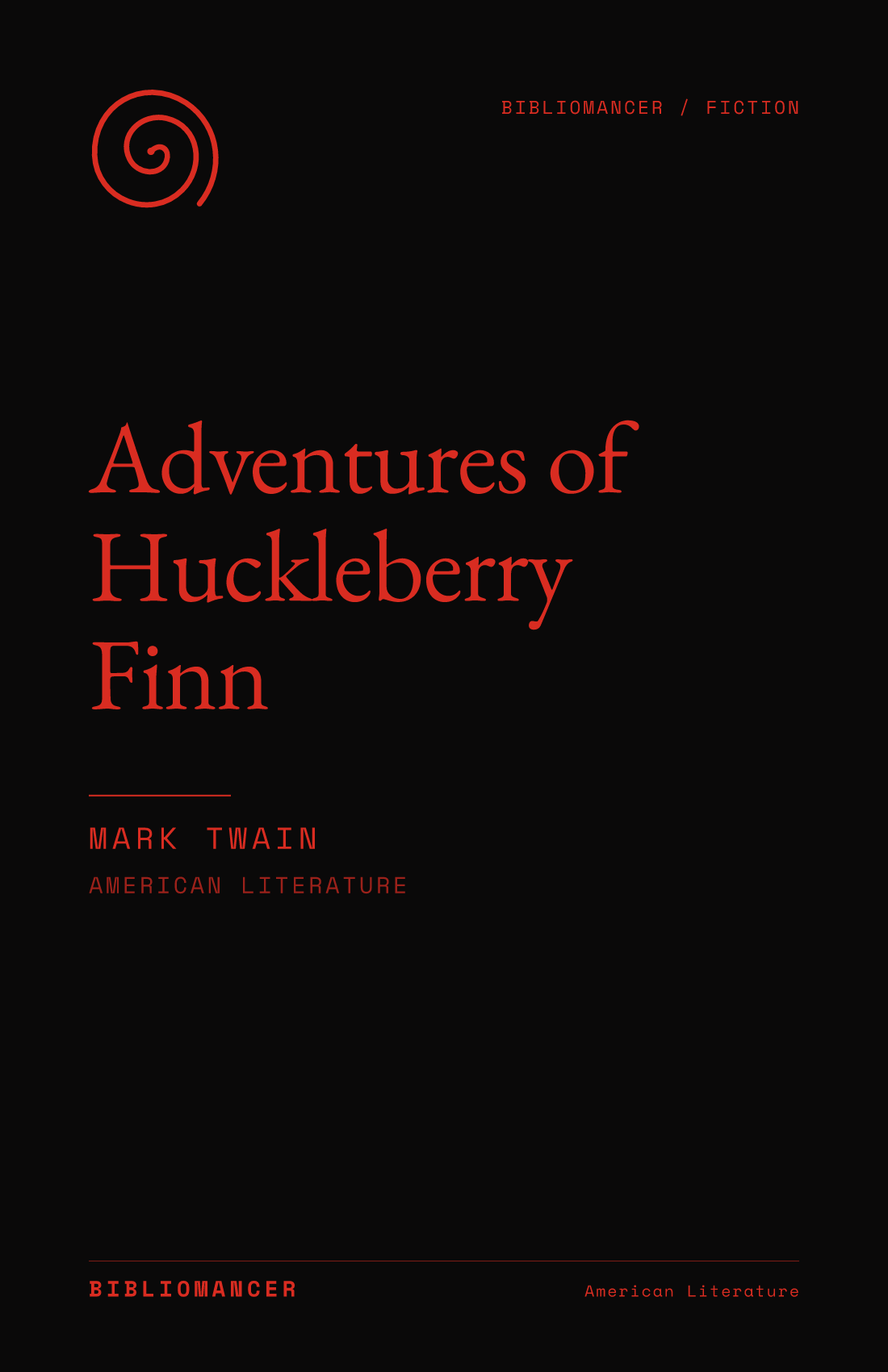 Adventures of Huckleberry Finn by Mark Twain — Bibliomancer edition cover
