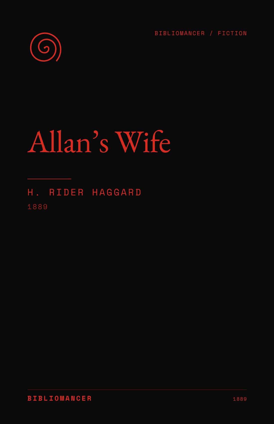 Allan’s Wife by H. Rider Haggard — Bibliomancer edition cover