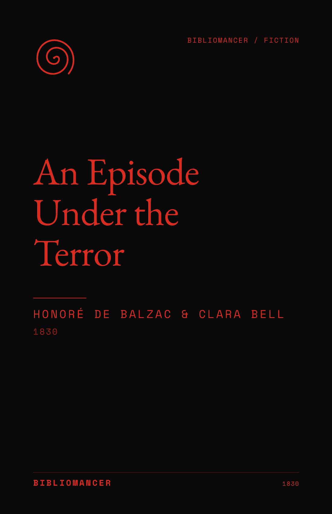 An Episode Under the Terror by Honoré de Balzac — Bibliomancer edition cover