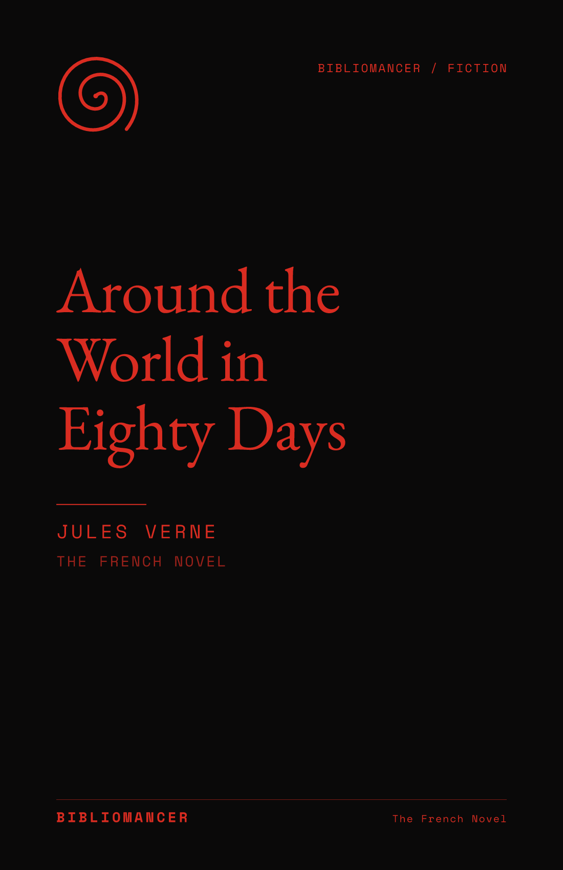 Around the World in Eighty Days by Jules Verne — Bibliomancer edition cover