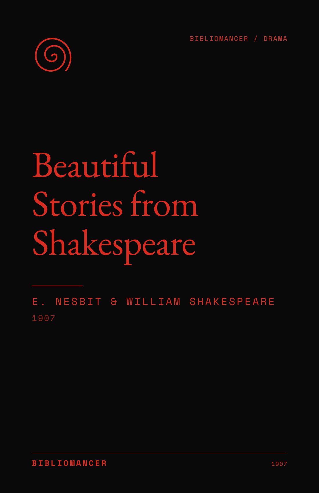 Beautiful Stories from Shakespeare by E. Nesbit, William Shakespeare — Bibliomancer edition cover