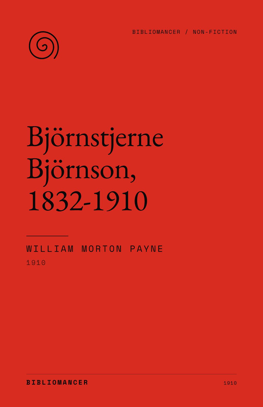 Björnstjerne Björnson, 1832-1910 by William Morton Payne — Bibliomancer edition cover