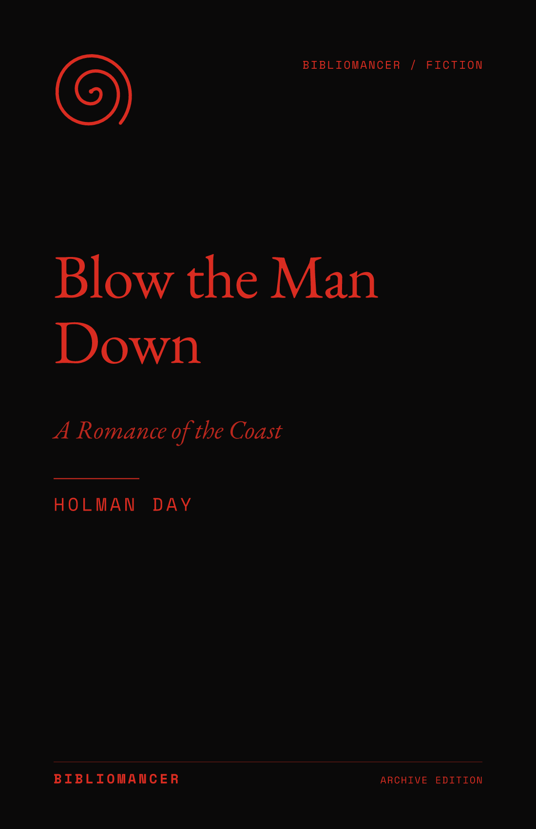 Blow the Man Down by Holman Day — Bibliomancer edition cover