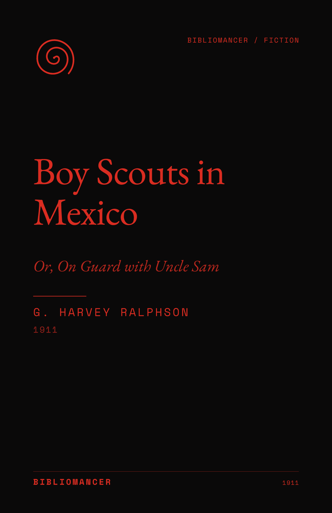 Boy Scouts in Mexico by G. Harvey Ralphson — Bibliomancer edition cover