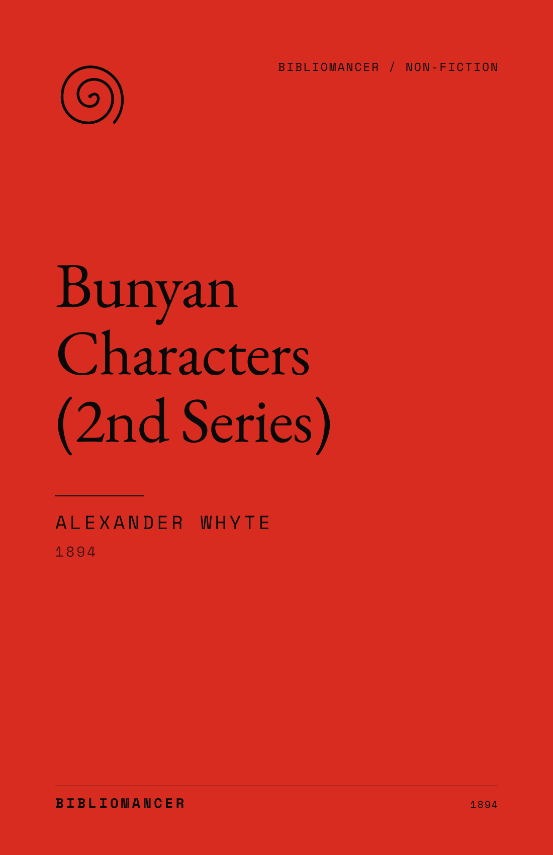 Bunyan Characters (2nd Series) by Alexander Whyte — Bibliomancer edition cover