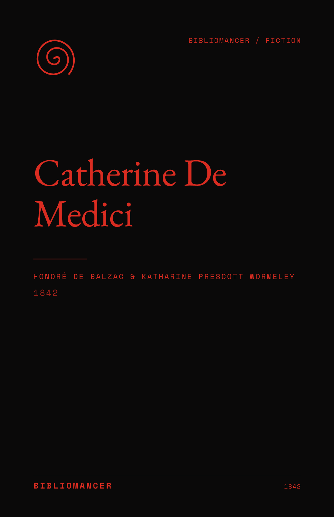 Catherine De Medici by Honoré de Balzac — Bibliomancer edition cover