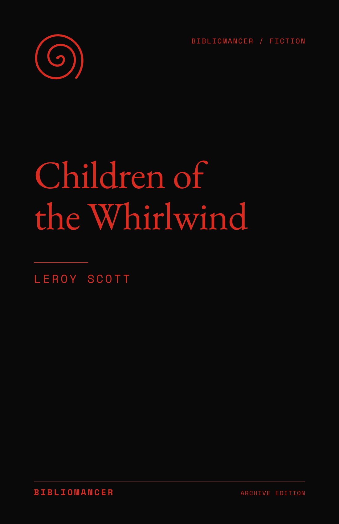 Children of the Whirlwind by Leroy Scott — Bibliomancer edition cover