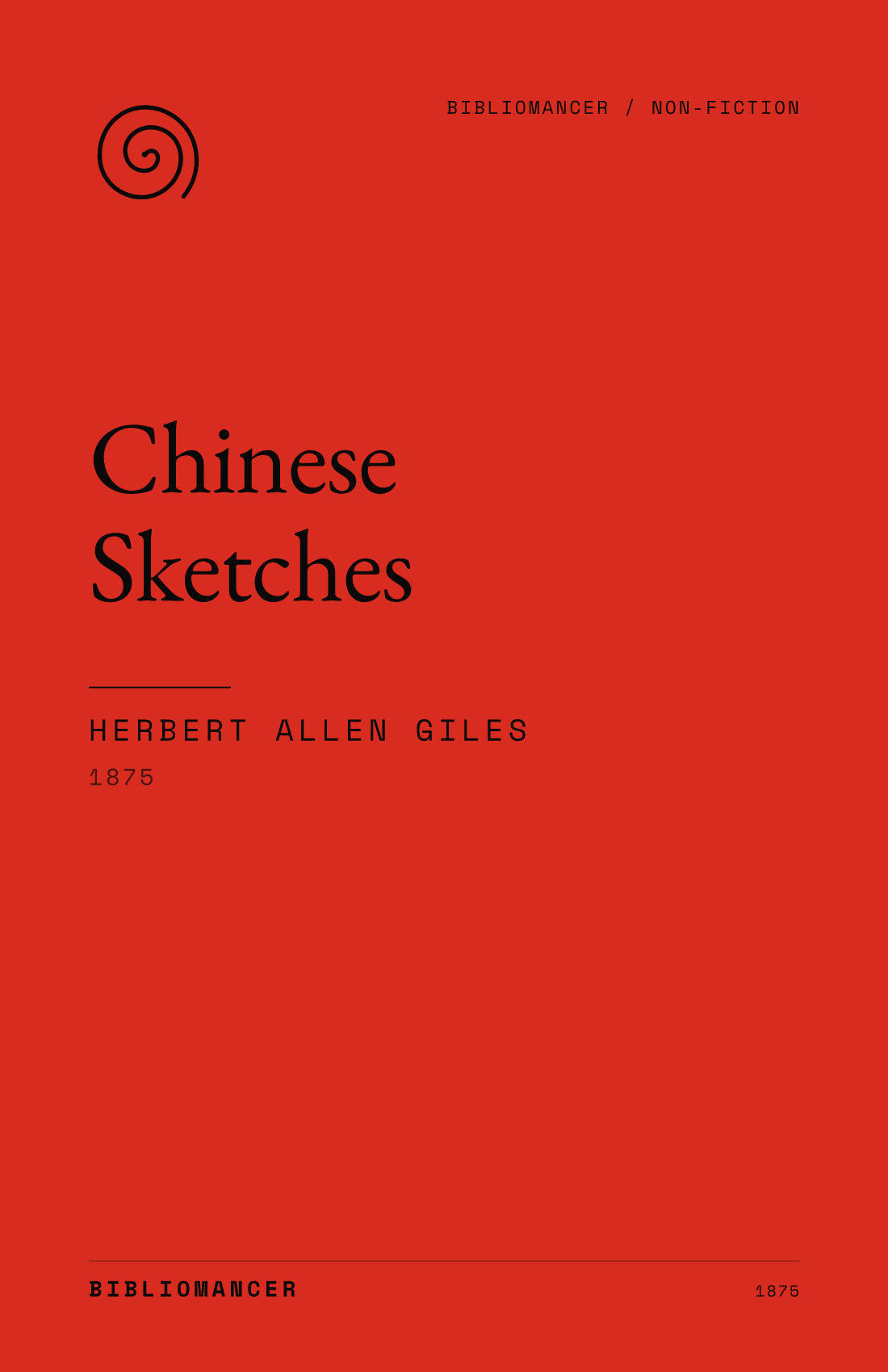 Chinese Sketches by Herbert Allen Giles — Bibliomancer edition cover