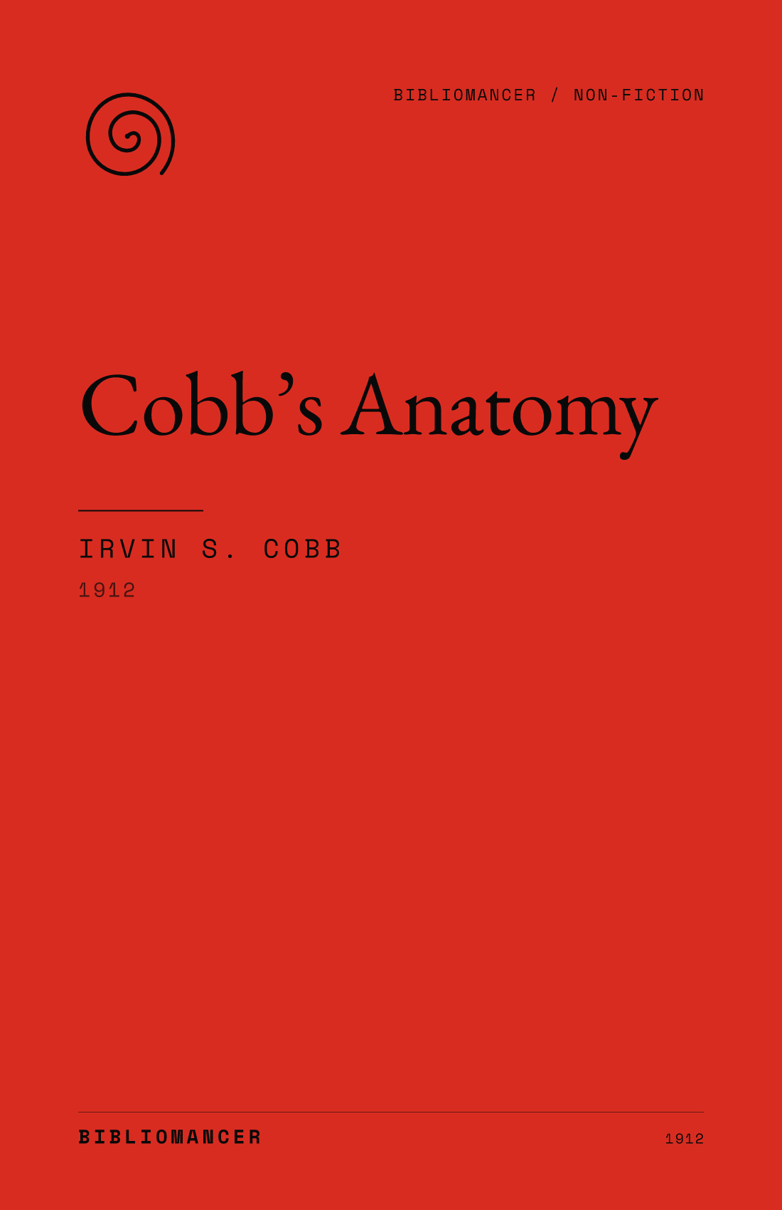 Cobb’s Anatomy by Irvin S. Cobb — Bibliomancer edition cover