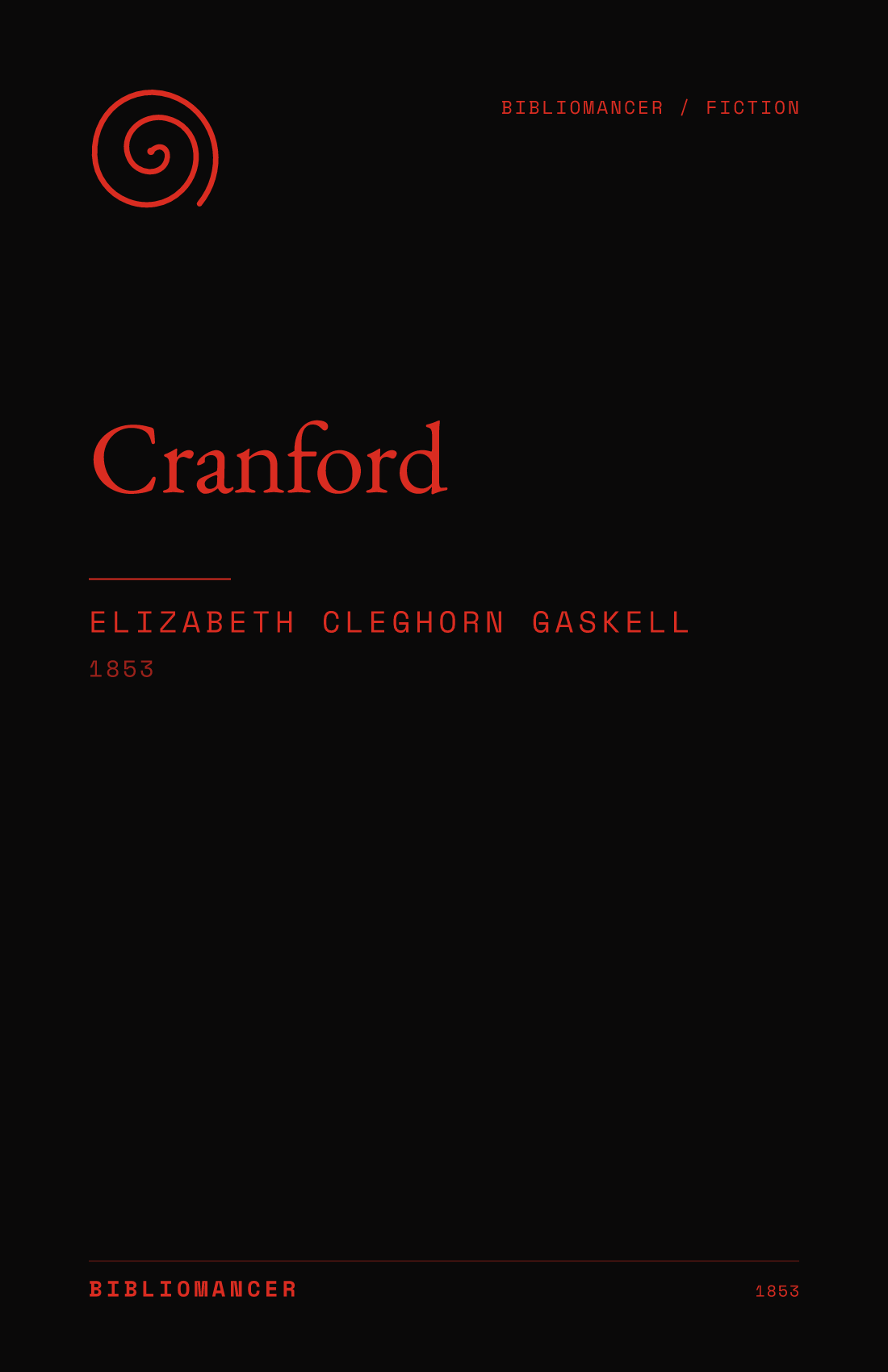 Cranford by Elizabeth Cleghorn Gaskell — Bibliomancer edition cover
