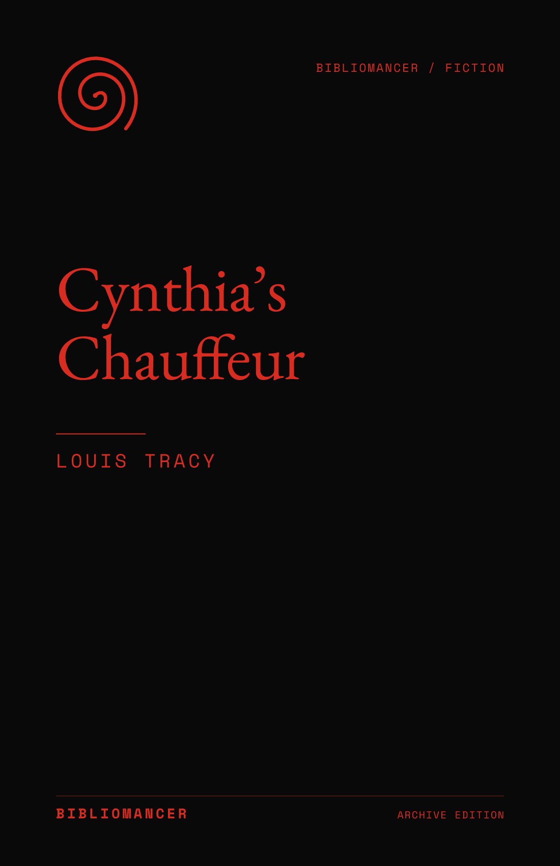 Cynthia’s Chauffeur by Louis Tracy — Bibliomancer edition cover