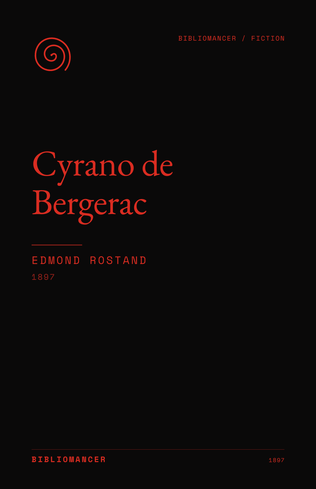 Cyrano de Bergerac by Edmond Rostand — Bibliomancer edition cover