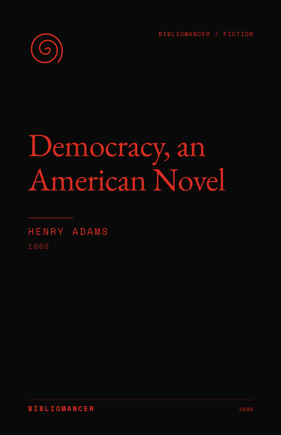Democracy, an American Novel by Henry Adams — Bibliomancer edition cover