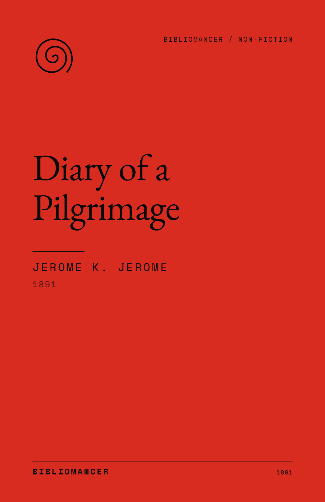 Diary of a Pilgrimage by Jerome K. Jerome — Bibliomancer edition cover