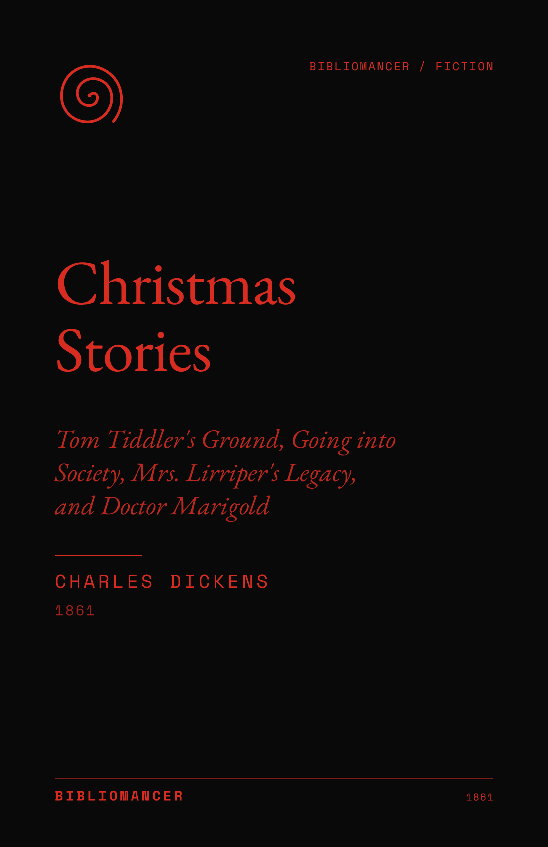Christmas Stories by Charles Dickens — Bibliomancer edition cover