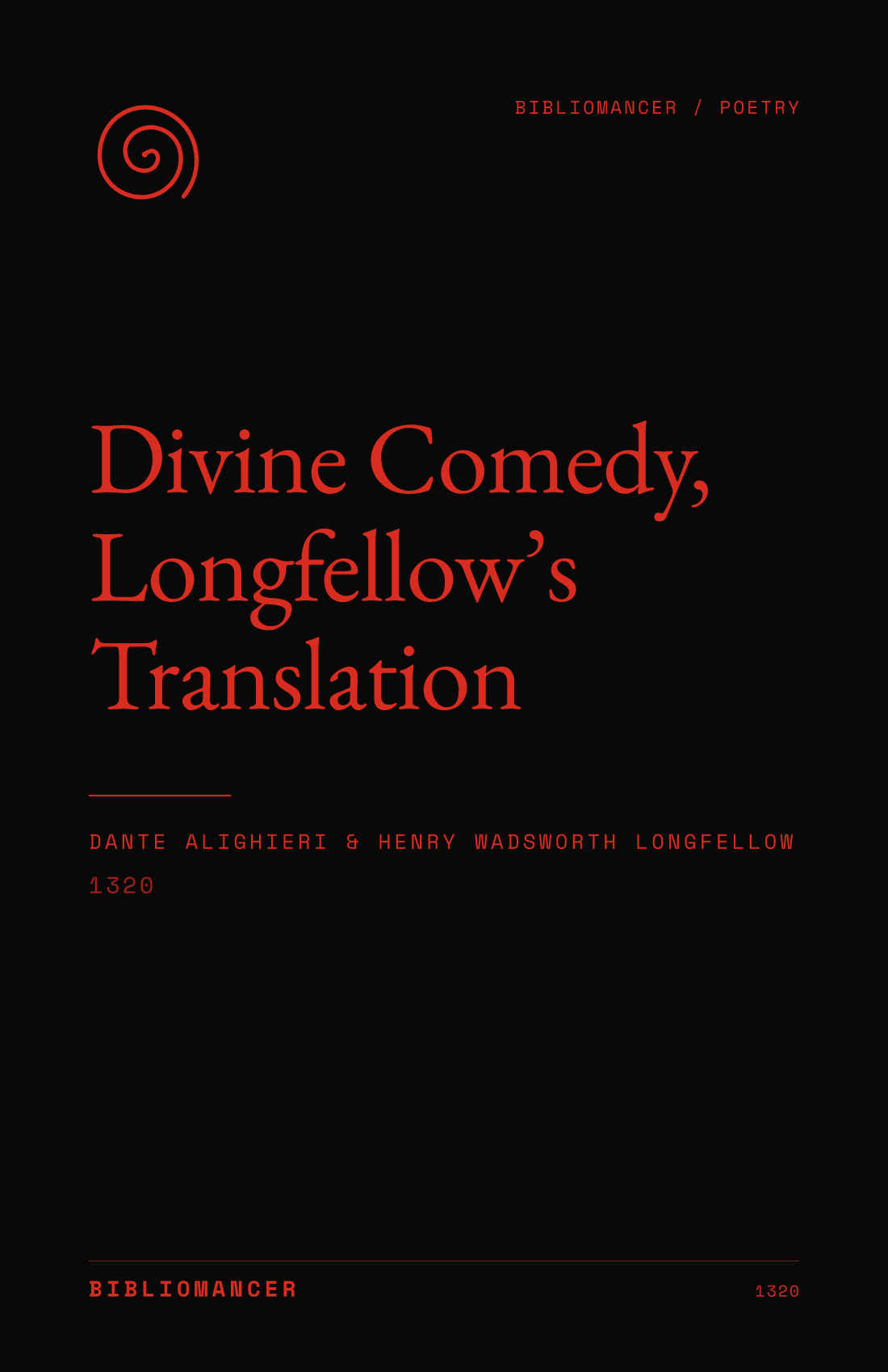 Divine Comedy, Longfellow’s Translation by Dante Alighieri — Bibliomancer edition cover