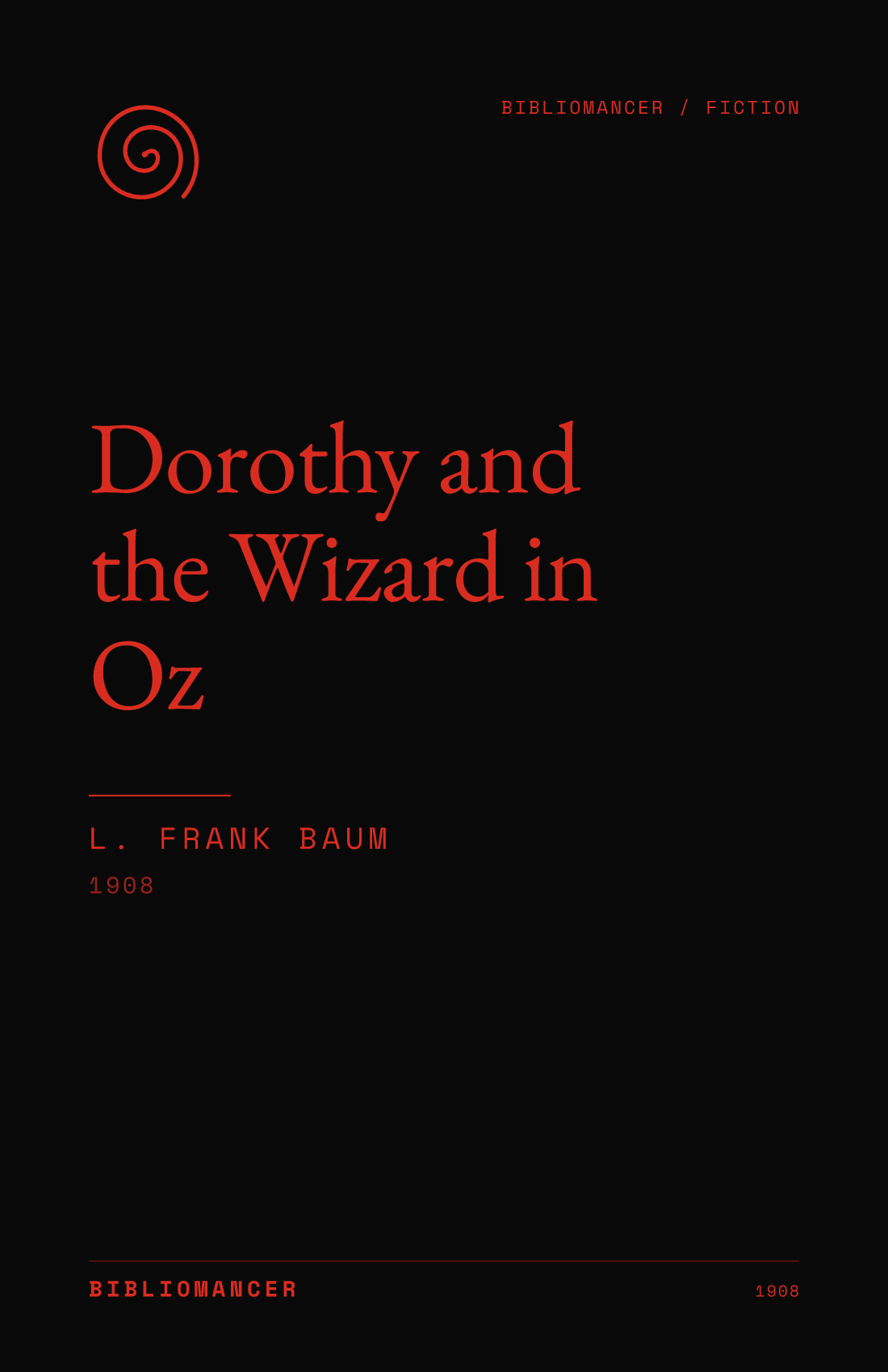Dorothy and the Wizard in Oz by L. Frank Baum — Bibliomancer edition cover