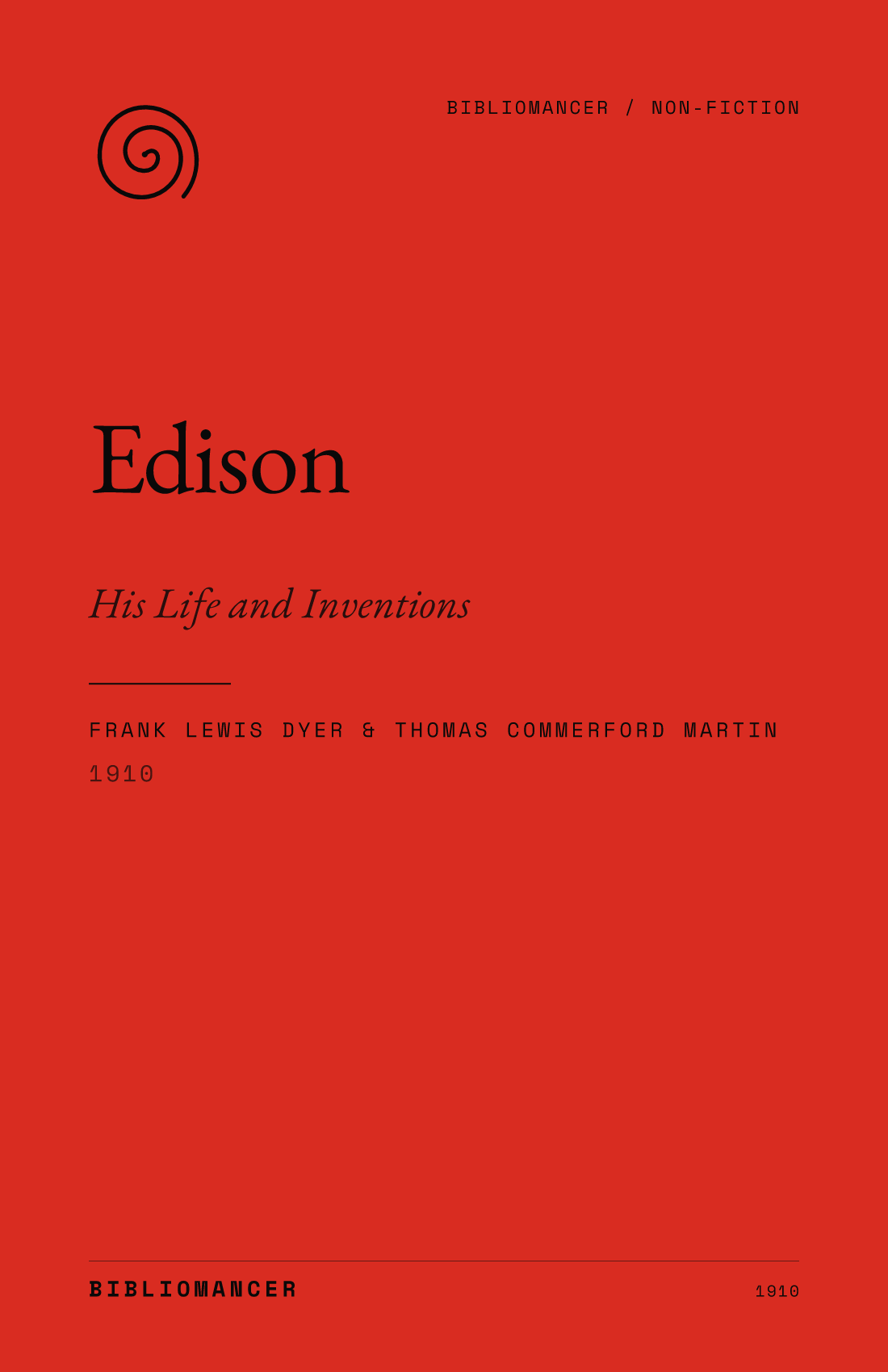 Edison by Frank Lewis Dyer, Thomas Commerford Martin — Bibliomancer edition cover