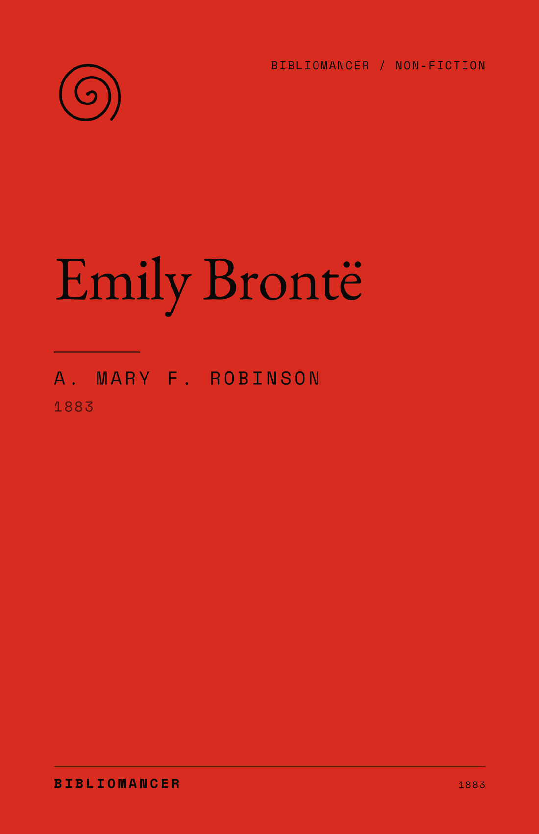 Emily Brontë by A. Mary F. Robinson — Bibliomancer edition cover
