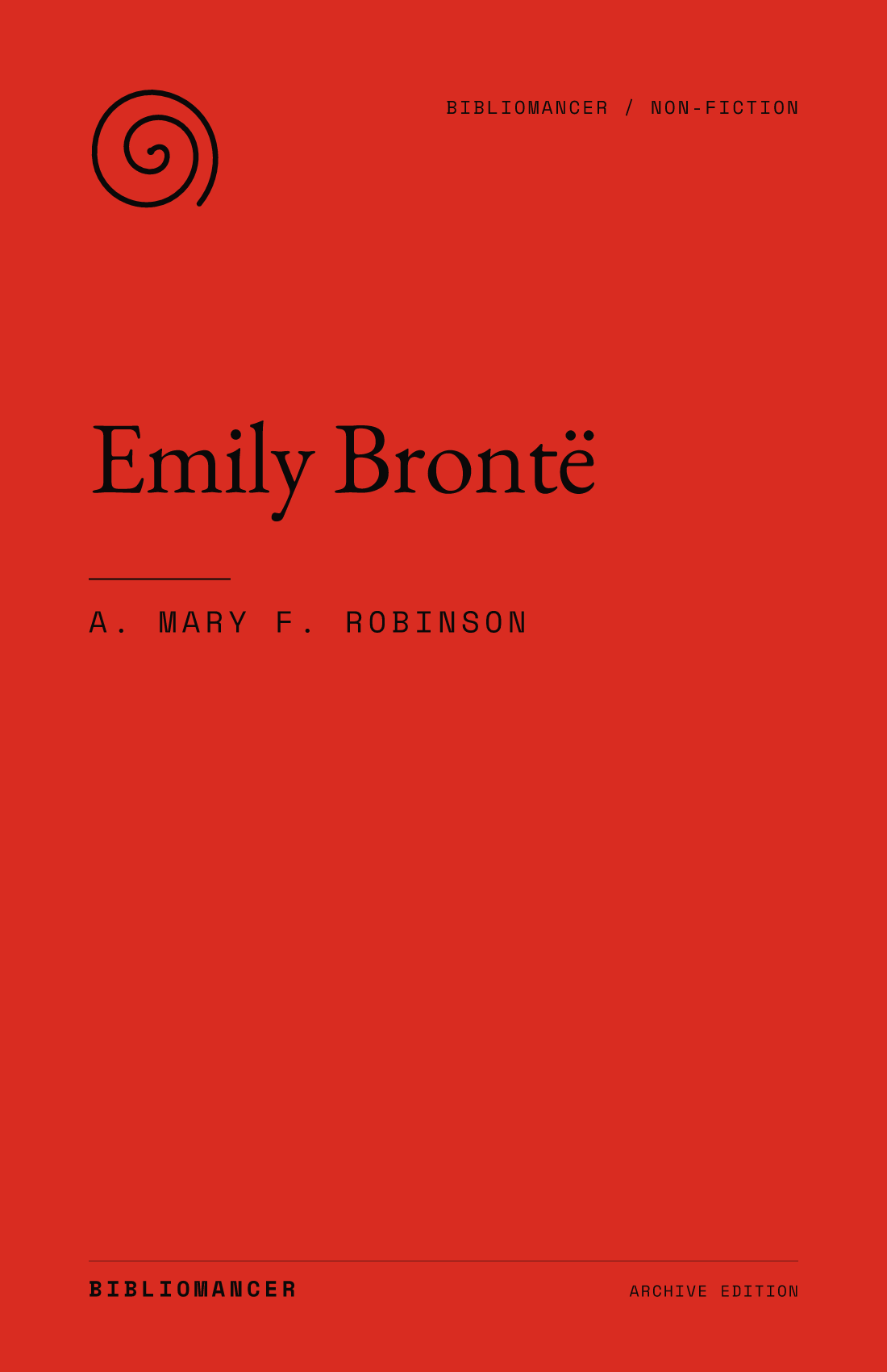Emily Brontë by A. Mary F. Robinson — Bibliomancer edition cover