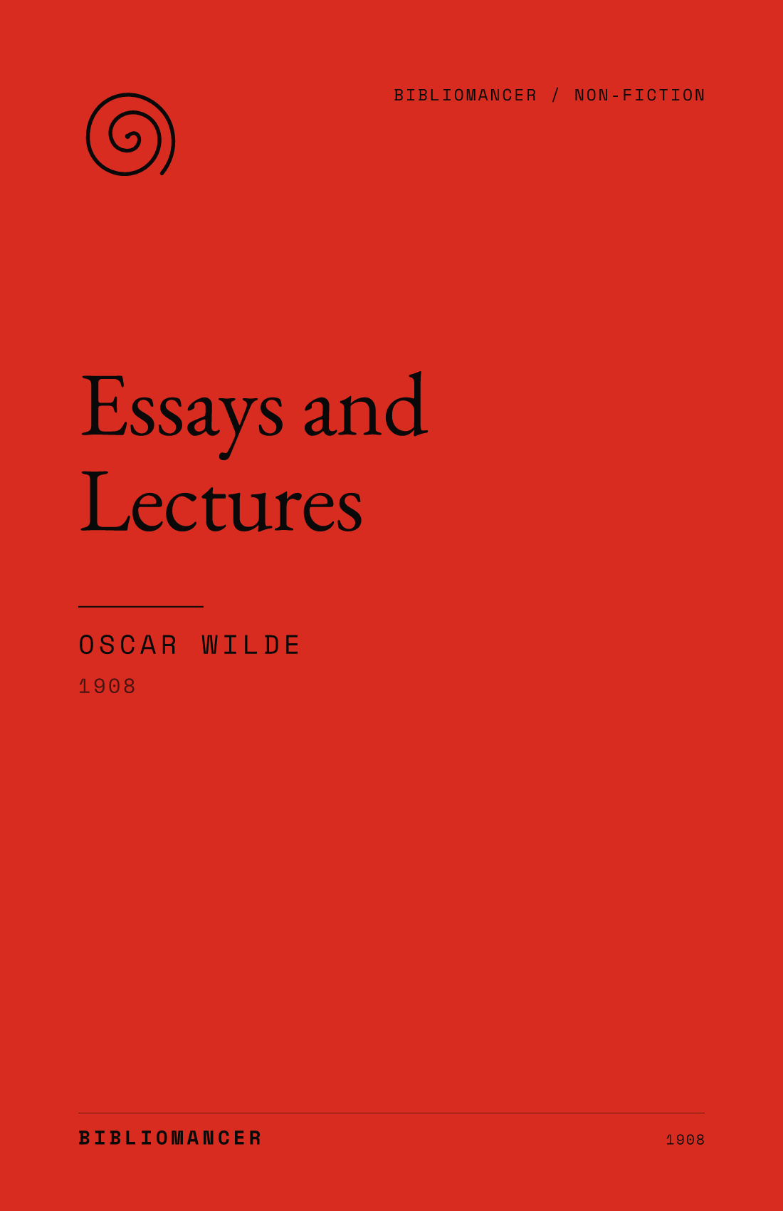 Essays and Lectures by Oscar Wilde — Bibliomancer edition cover