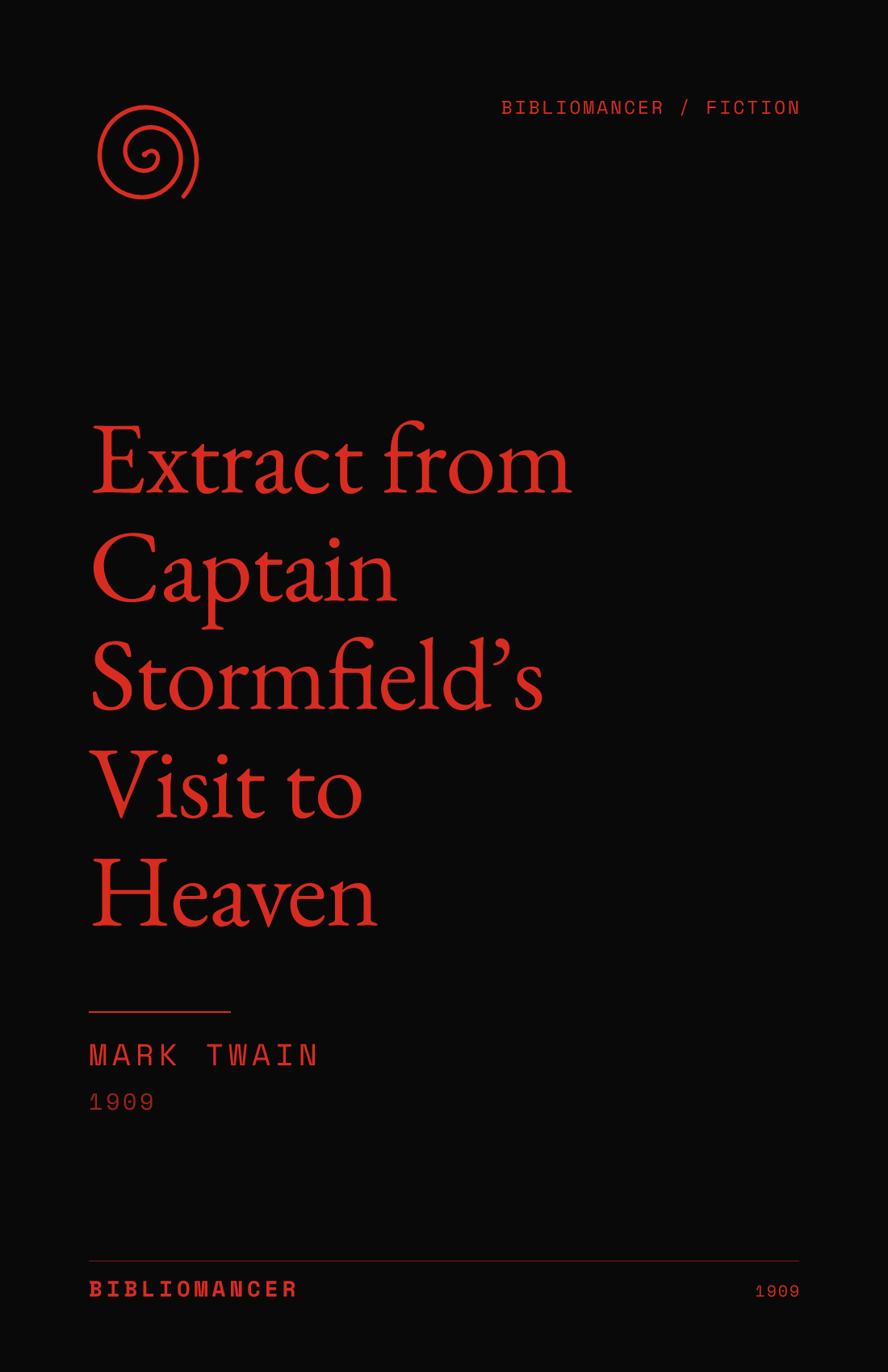 Extract from Captain Stormfield’s Visit to Heaven by Mark Twain — Bibliomancer edition cover