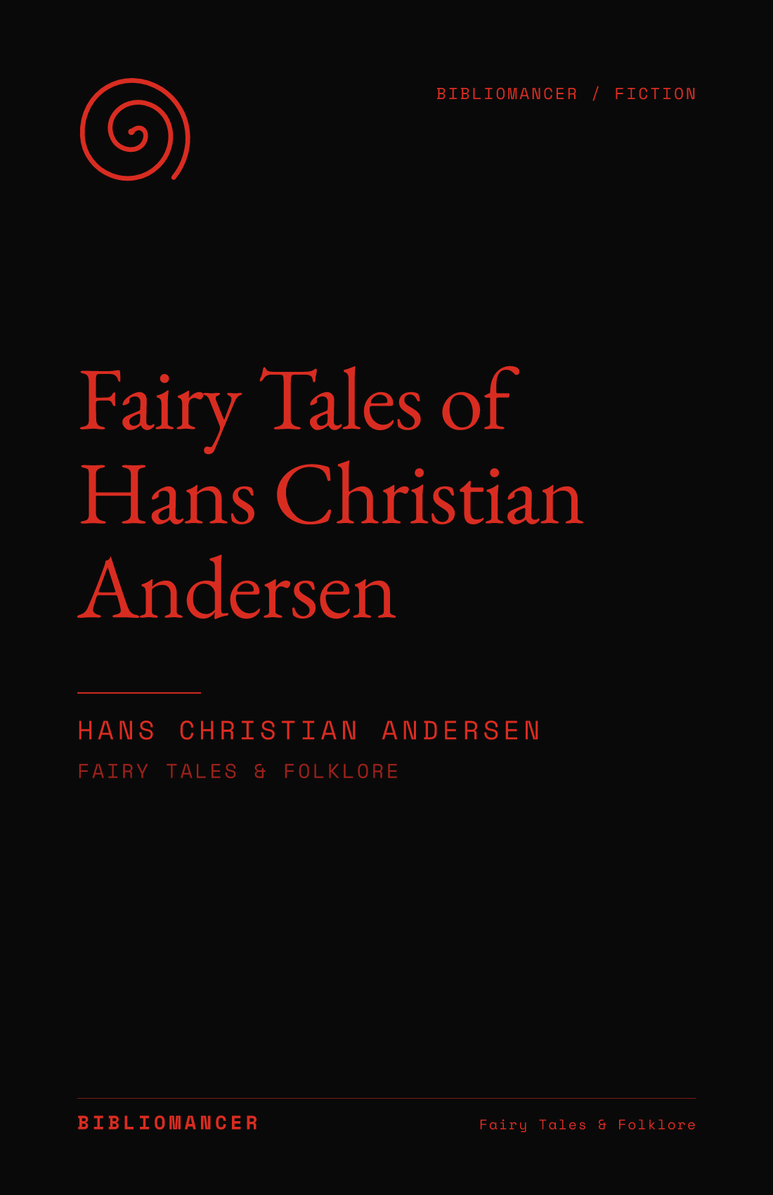 Fairy Tales of Hans Christian Andersen by Hans Christian Andersen — Bibliomancer edition cover