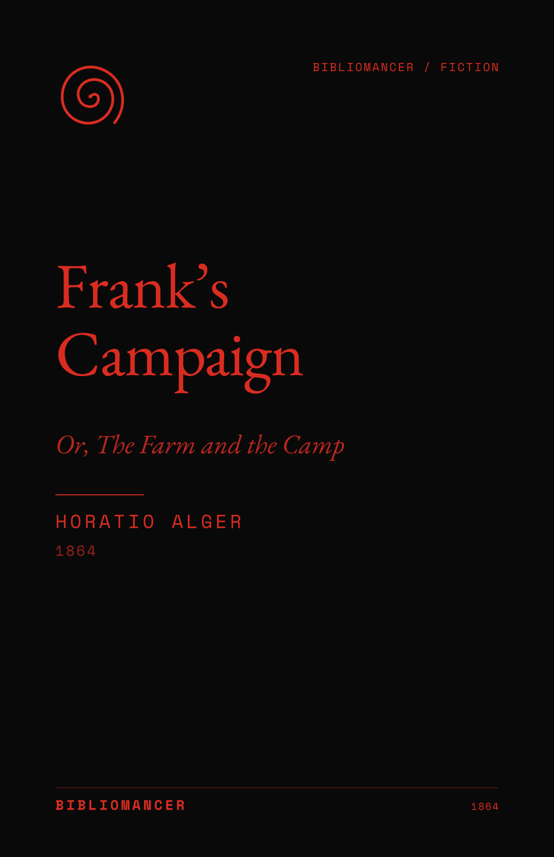 Frank’s Campaign by Horatio Alger — Bibliomancer edition cover