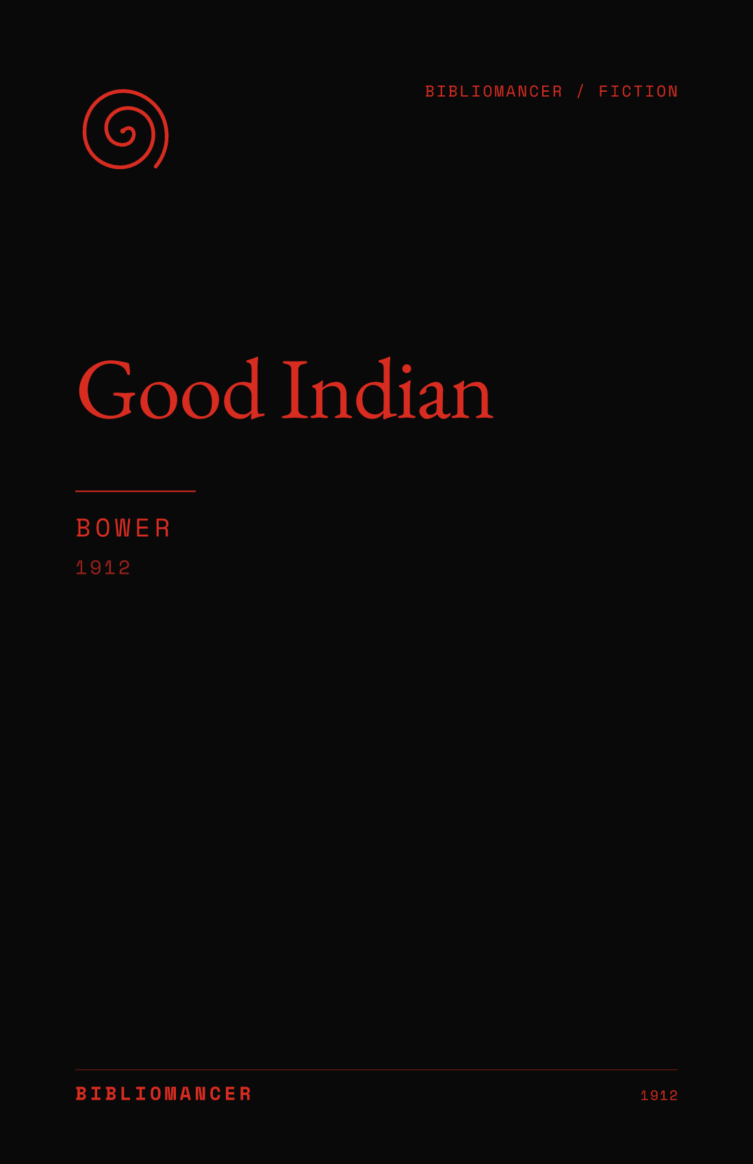 Good Indian by Bower — Bibliomancer edition cover