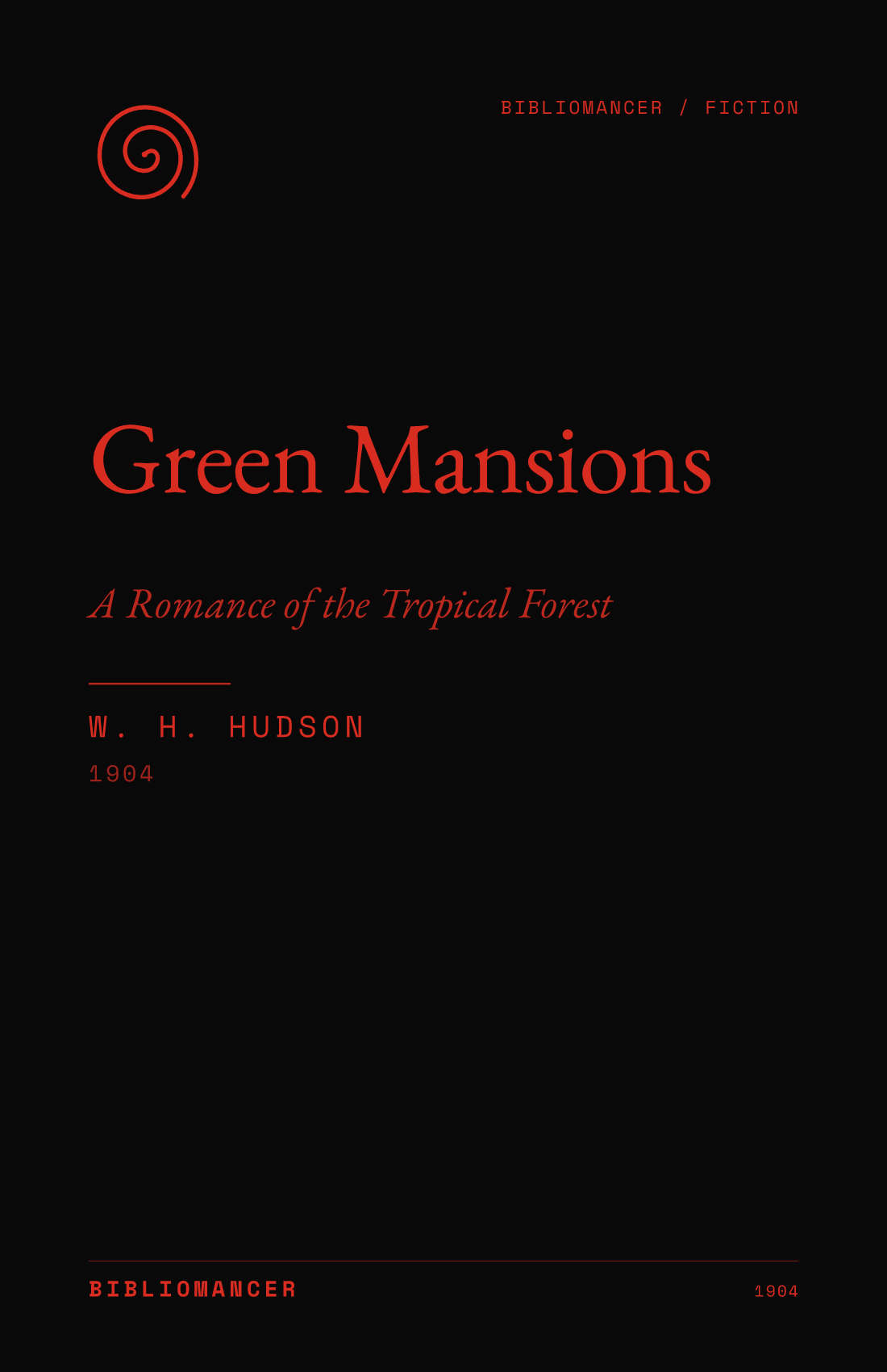 Green Mansions by W. H. Hudson — Bibliomancer edition cover