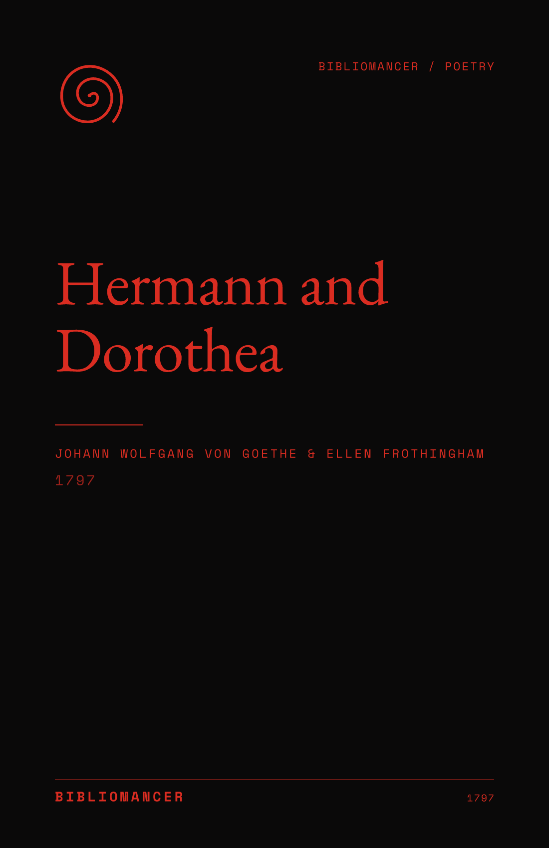 Hermann and Dorothea by Johann Wolfgang von Goethe — Bibliomancer edition cover