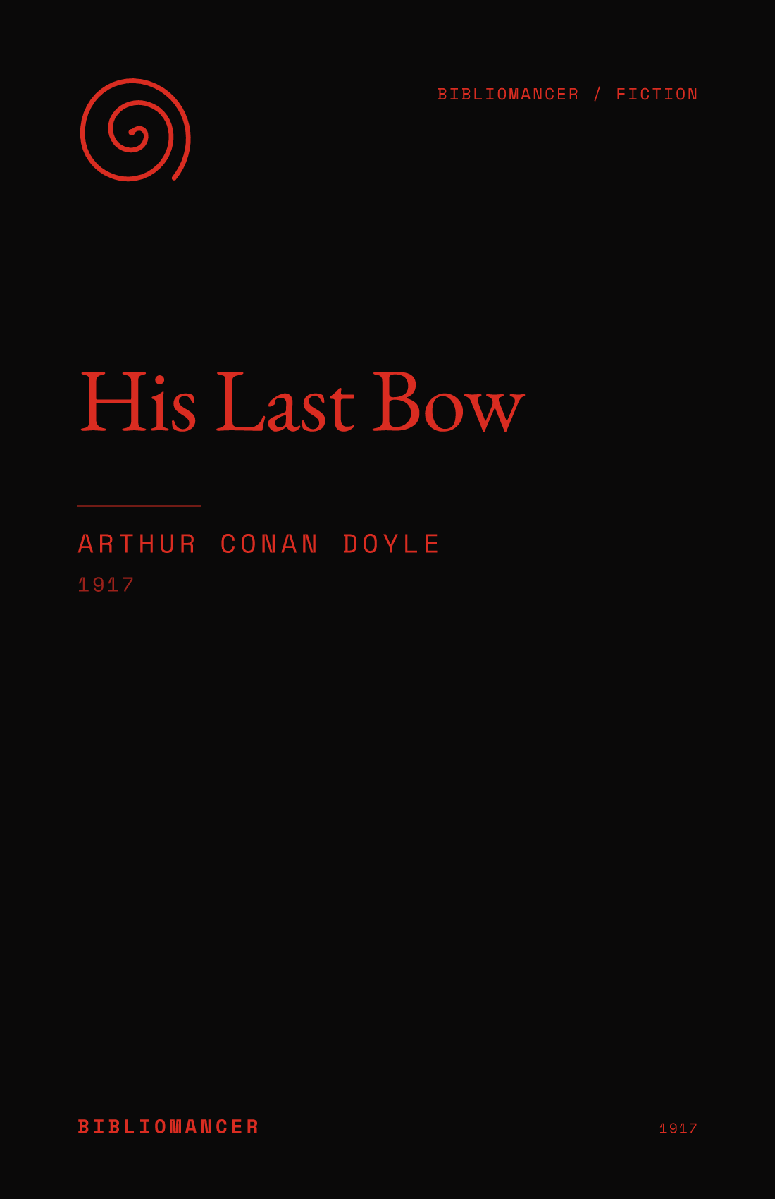 His Last Bow by Arthur Conan Doyle — Bibliomancer edition cover
