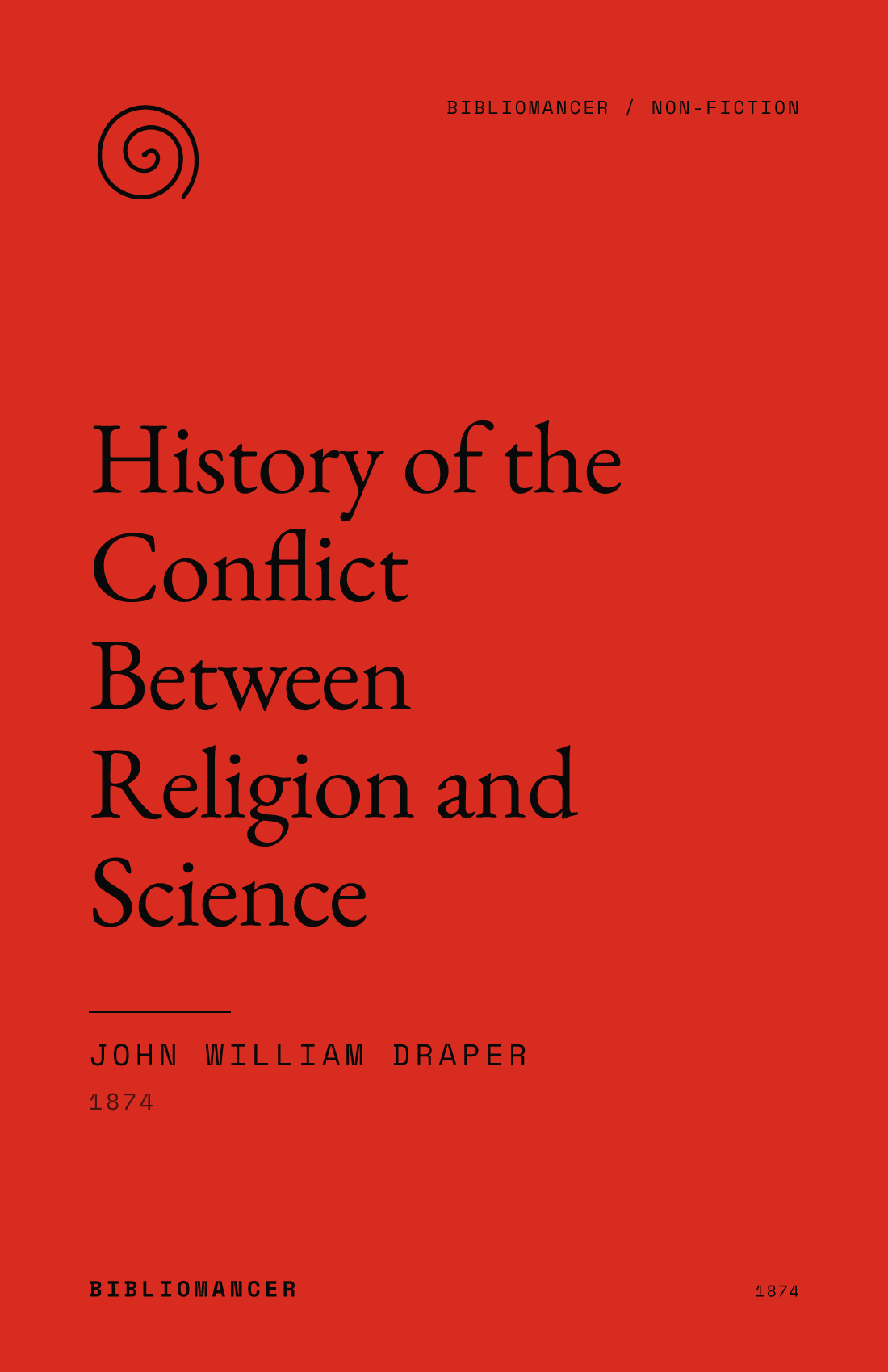 History of the Conflict Between Religion and Science by John William Draper — Bibliomancer edition cover