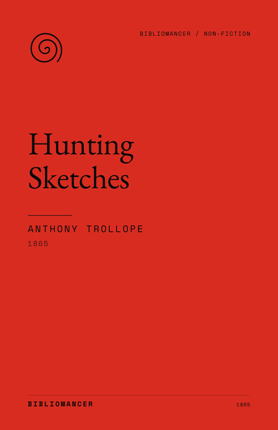 Hunting Sketches by Anthony Trollope — Bibliomancer edition cover