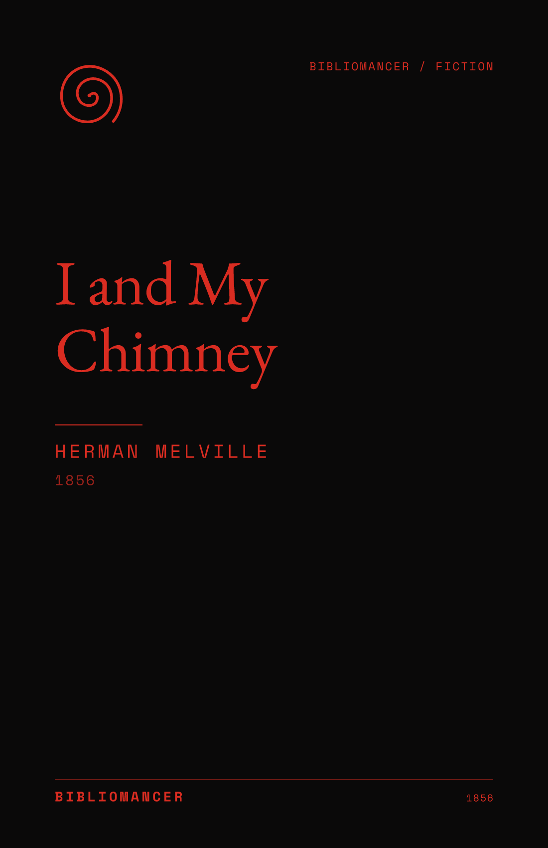 I and My Chimney by Herman Melville — Bibliomancer edition cover