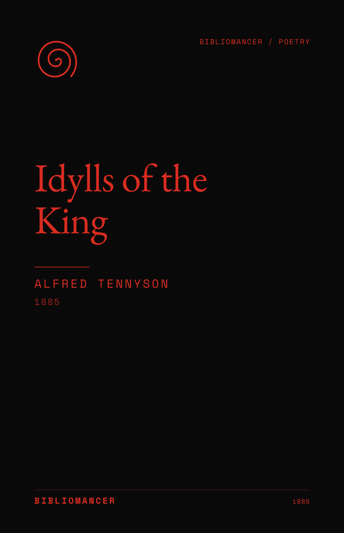 Idylls of the King by Alfred Tennyson — Bibliomancer edition cover