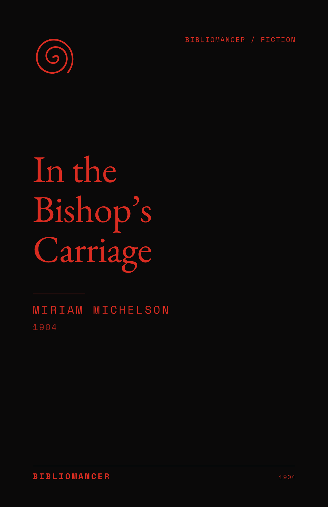 In the Bishop’s Carriage by Miriam Michelson — Bibliomancer edition cover