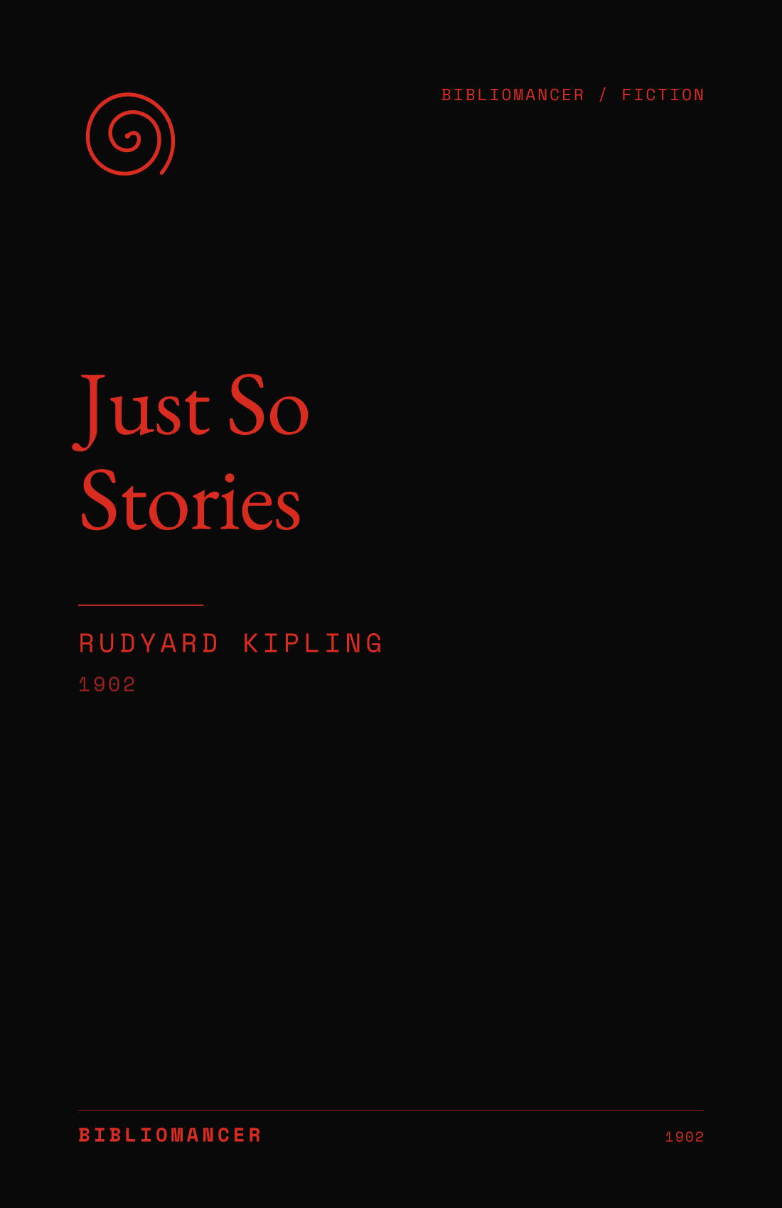 Just So Stories by Rudyard Kipling — Bibliomancer edition cover