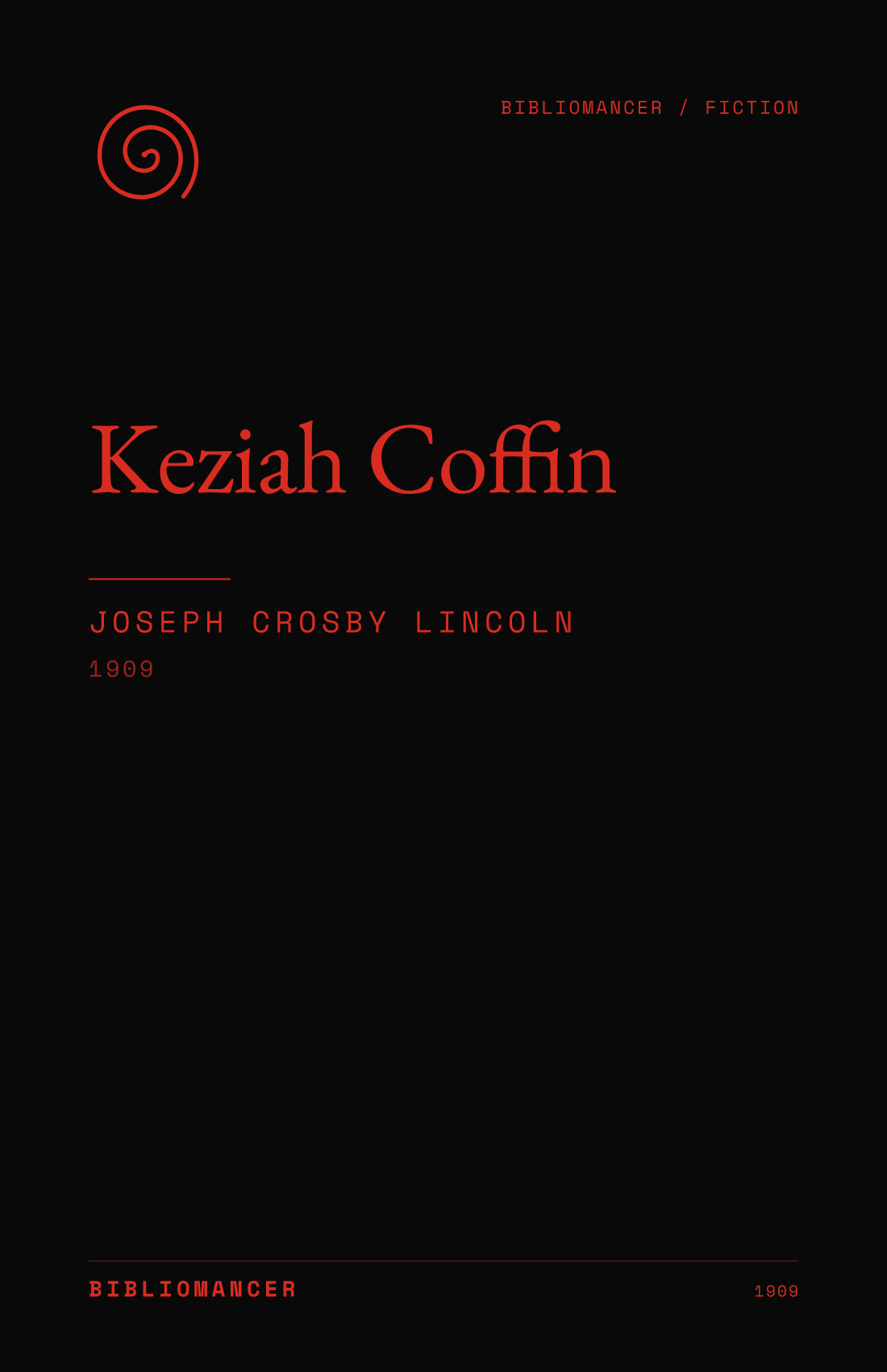 Keziah Coffin by Joseph Crosby Lincoln — Bibliomancer edition cover