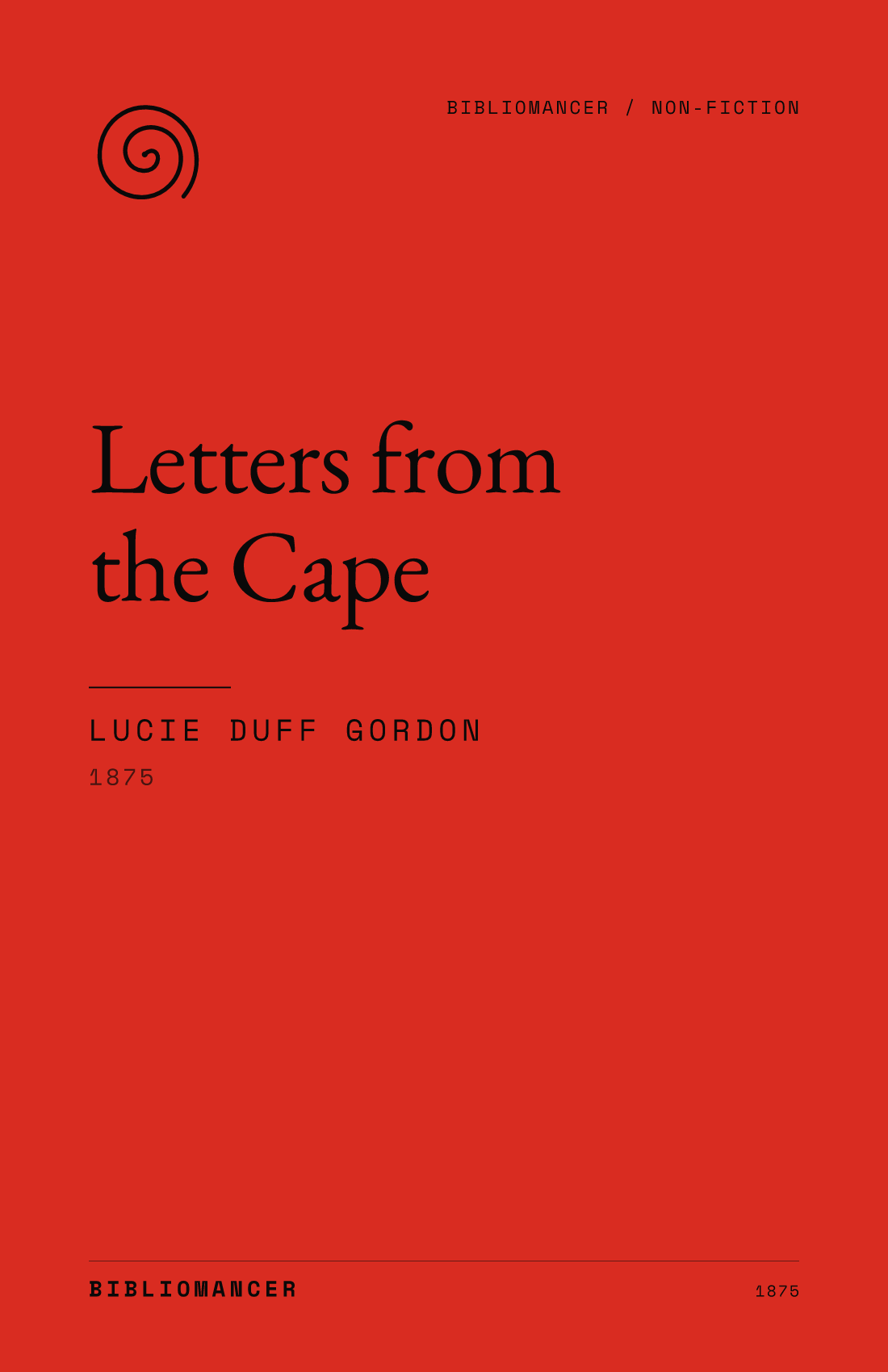 Letters from the Cape by Lucie Duff Gordon — Bibliomancer edition cover