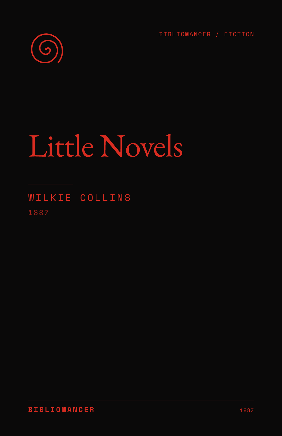 Little Novels by Wilkie Collins — Bibliomancer edition cover