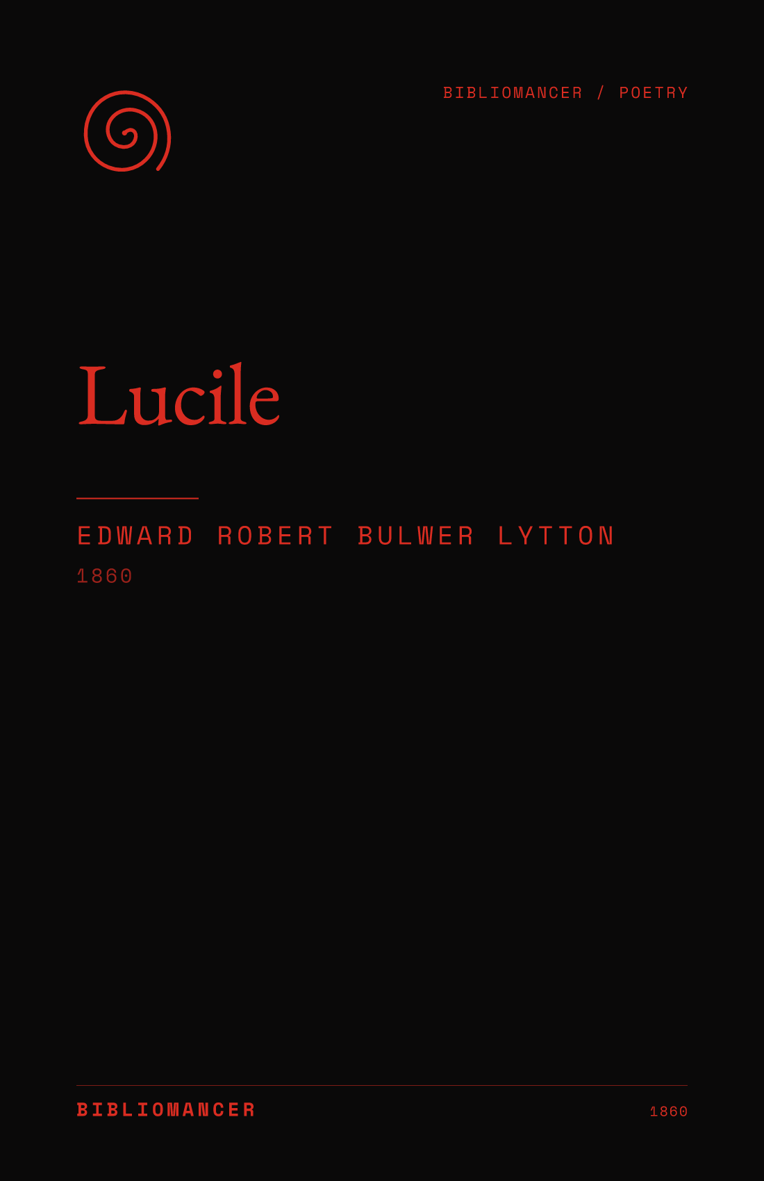 Lucile by Edward Robert Bulwer Lytton — Bibliomancer edition cover