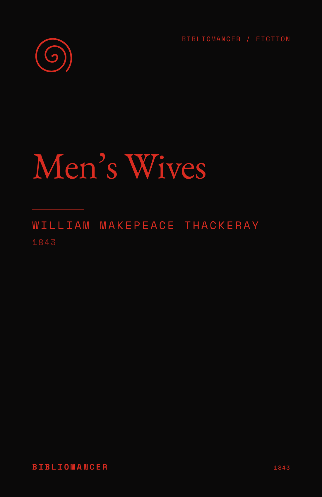 Men’s Wives by William Makepeace Thackeray — Bibliomancer edition cover