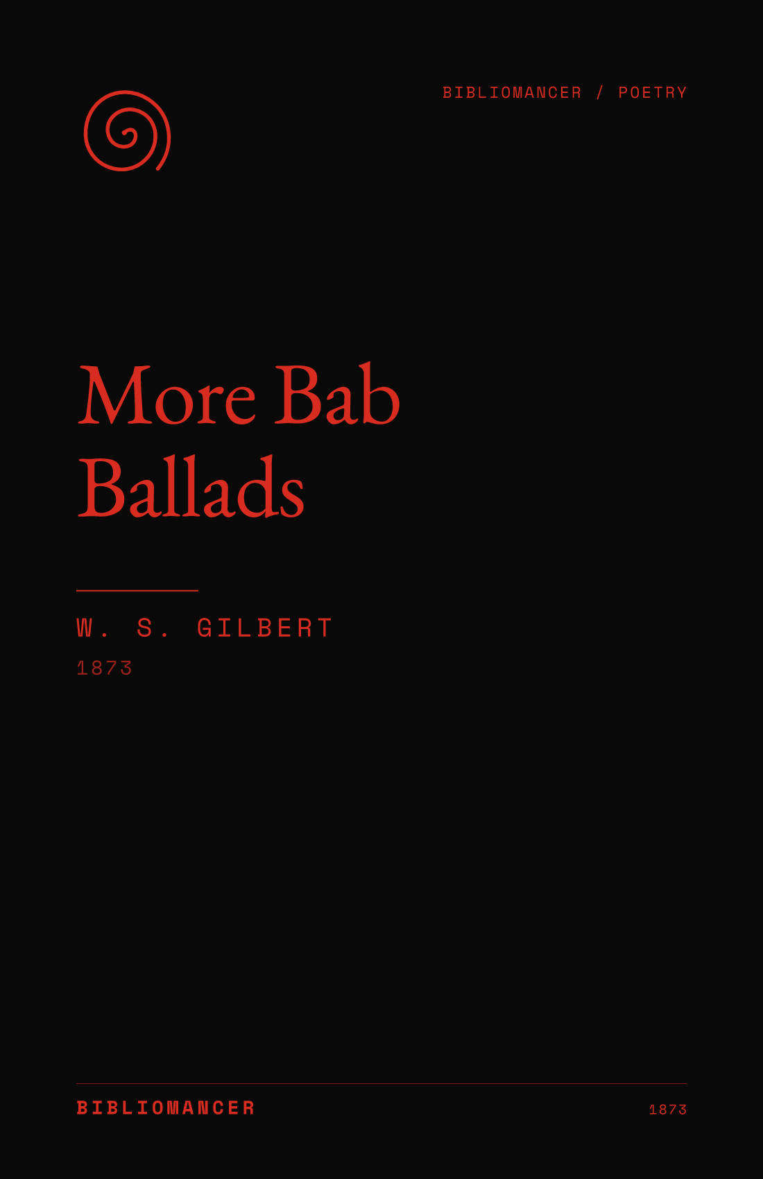 More Bab Ballads by W. S. Gilbert — Bibliomancer edition cover