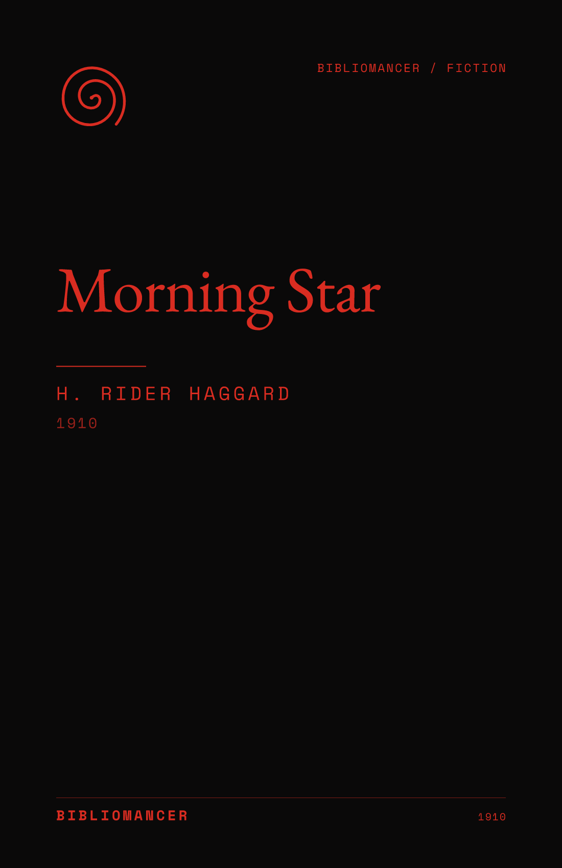 Morning Star by H. Rider Haggard — Bibliomancer edition cover