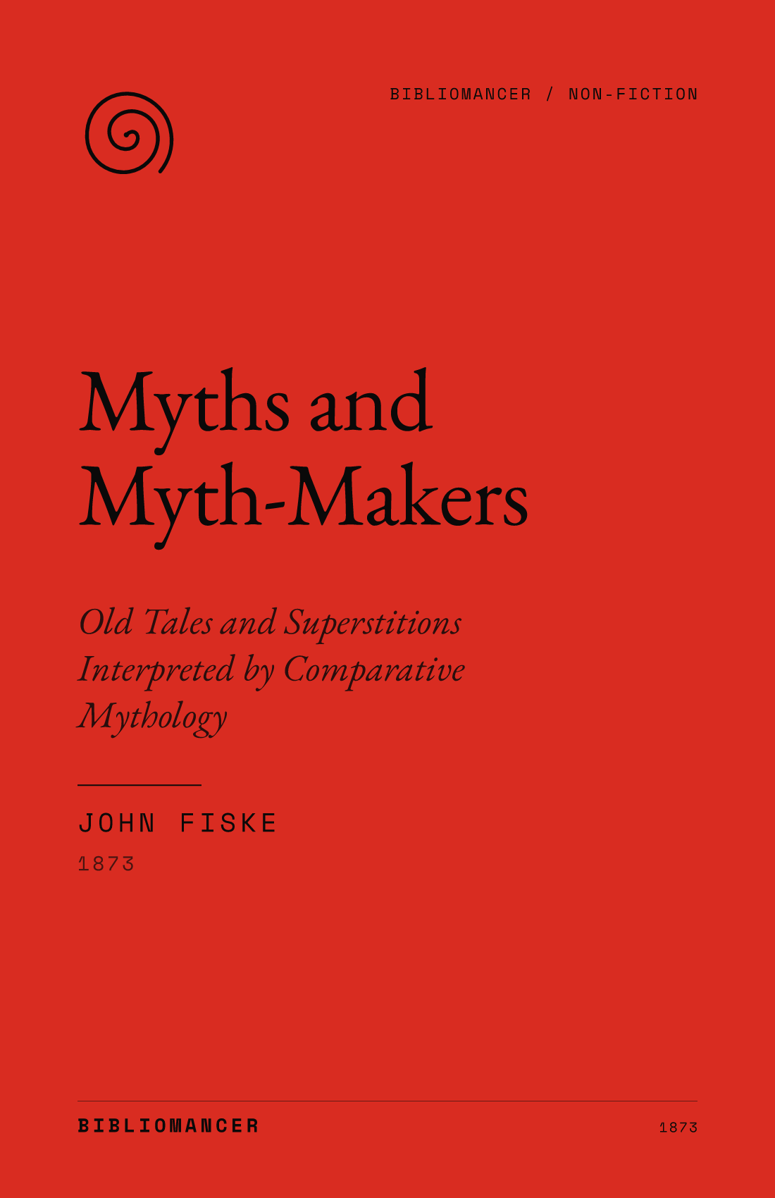 Myths and Myth-Makers by John Fiske — Bibliomancer edition cover