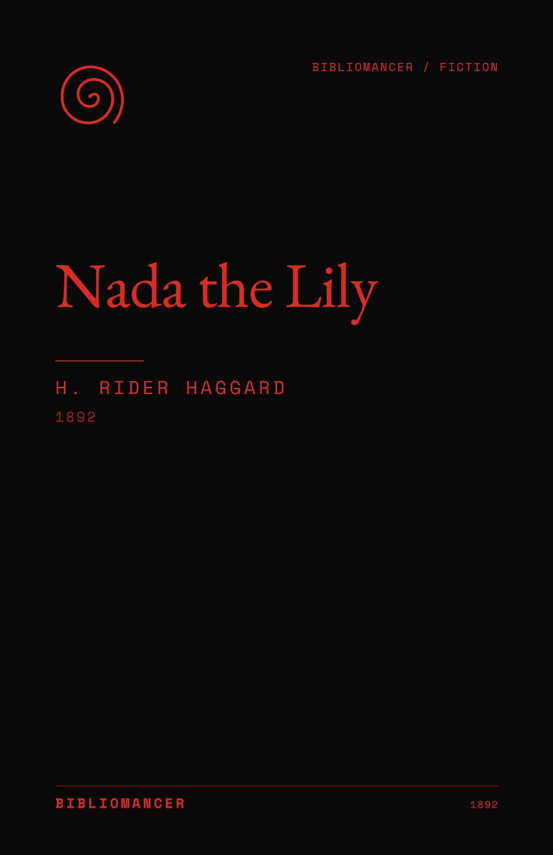 Nada the Lily by H. Rider Haggard — Bibliomancer edition cover
